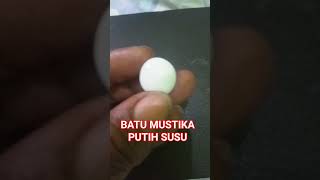 Batu Mustika Putih Susu