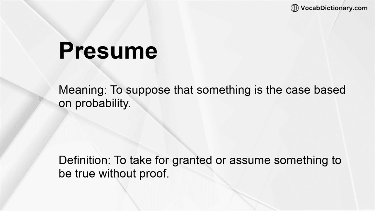 Presume Meaning