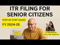 ITR Filing Guide for Senior Citizens in India for AY 2025-26