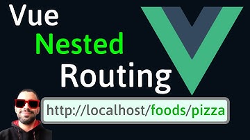 Vue nested routes