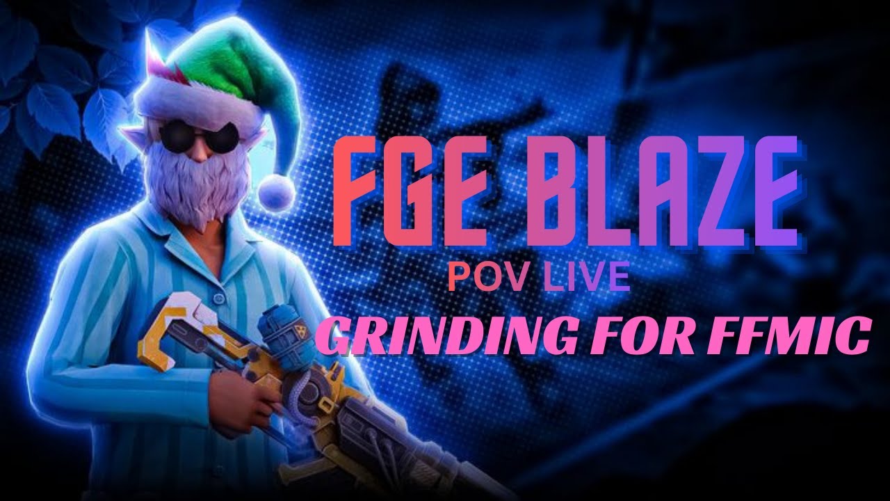 FFMIC SPRING 2026 GRIND WITH FGE  ESPORTS | FGE BLAZE | 