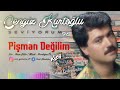 Cengiz Kurtoğlu - Pişman Değilim - 1996 (Üst Düzey Kalite)