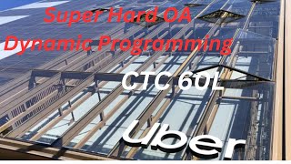Uber Super Hard Dynamic Programming Online Assessment | Solution Masterclass By Kumar K | CTC 60L
