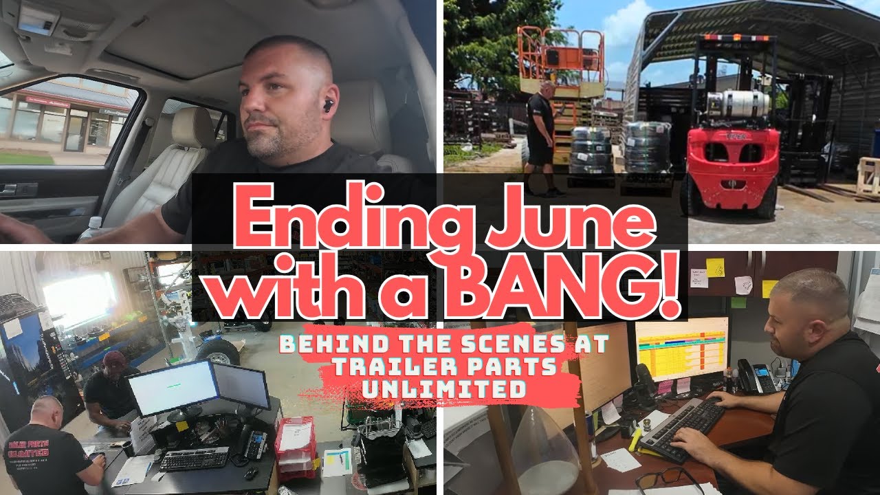 Ending June with a BANG! Behind the Scenes at Trailer Parts Unlimited 🚛💥