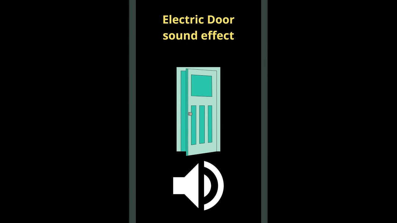 Electric Door sound effect
