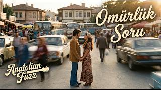 Ömürlük Soru | Anatolian Fuzz | Aşkın Melodisi: 14 Şubat Şarkıları - #AIMÜZİKTÜRKİYE