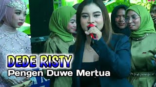 Download Lagu DEDE RISTY GANJENE PANTRURA || Pengen Duwe Mertua, Show Desa Buyut Blok Sidingklik MP3
