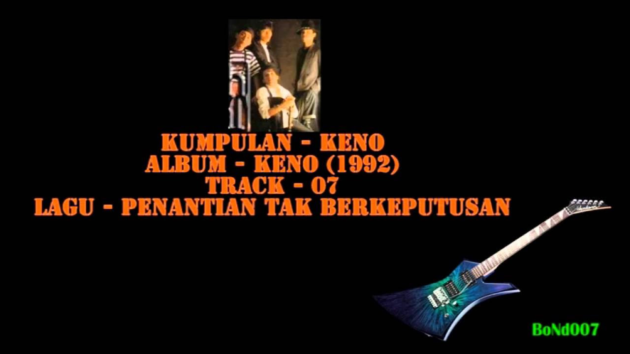 Keno - Keno - 07 - Penantian Tak Berkeputusan
