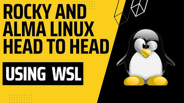 Rocky Linux and Alma Linux head to head using Windows WSL