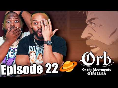 Nowak This Episode 🤯💀l Orb: On The Movements Of The Earth Episode 22 REACTION | チ。―地球の運動について―