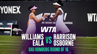 Williams/Eala vs. Harrison/Osborne | 2026 Bad Homburg Round of 16 | WTA Match Highlights