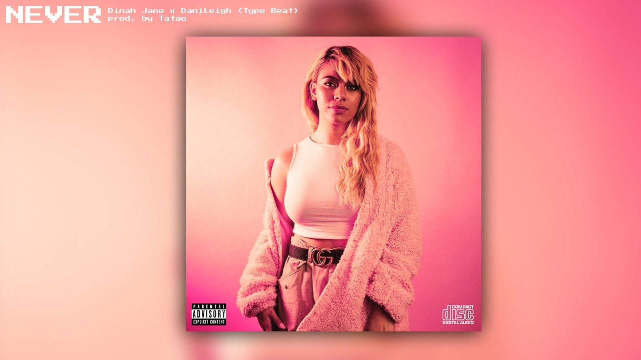 Never - Dinah Jane x DaniLeigh (Type Beat) | prod. by Tatao