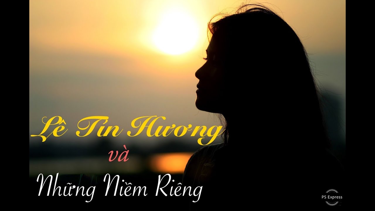 Tình Khúc Lê Tín Hương - youtube
