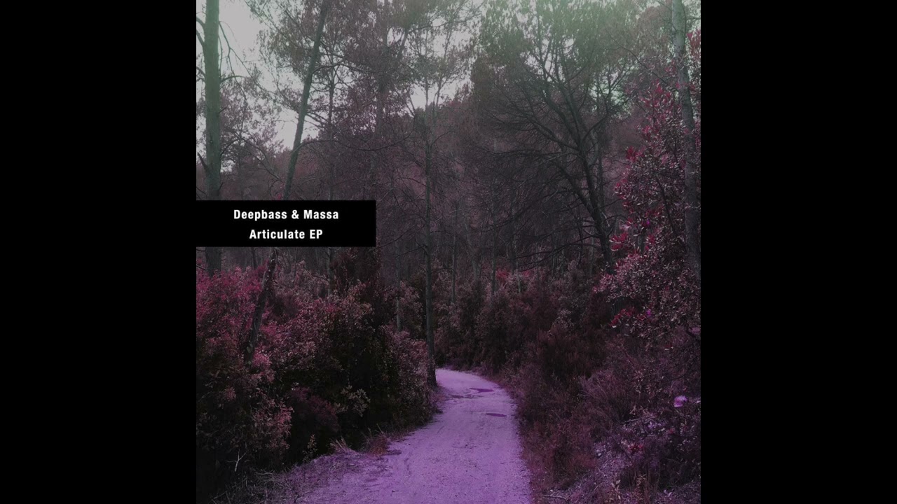 Deepbass & Massa - Articulate