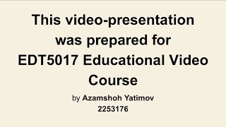 EDT5017 Educational Video Midterm Assignment: Introducing Myself