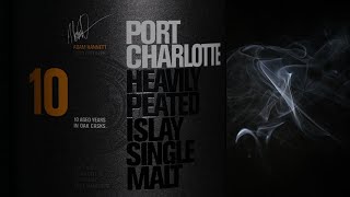 Port Charlotte 10 Year HEAVILY PEATED The Whiskey Dictionary