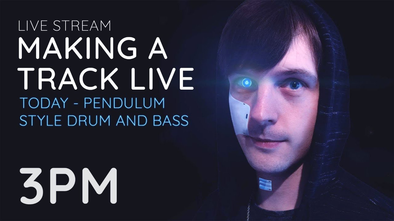 Creating a Track Live Pendulum style Drum & Bass YouTube