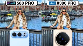 Honor 500 Pro vs Vivo X300 Pro || Camera Test Comparison 
