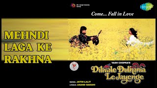 Mehndi Laga Ke Rakhna  |  Dilwale Dulhania Le Jayenge  |  Lata Mangeshkar  |  Udit Narayan Songs