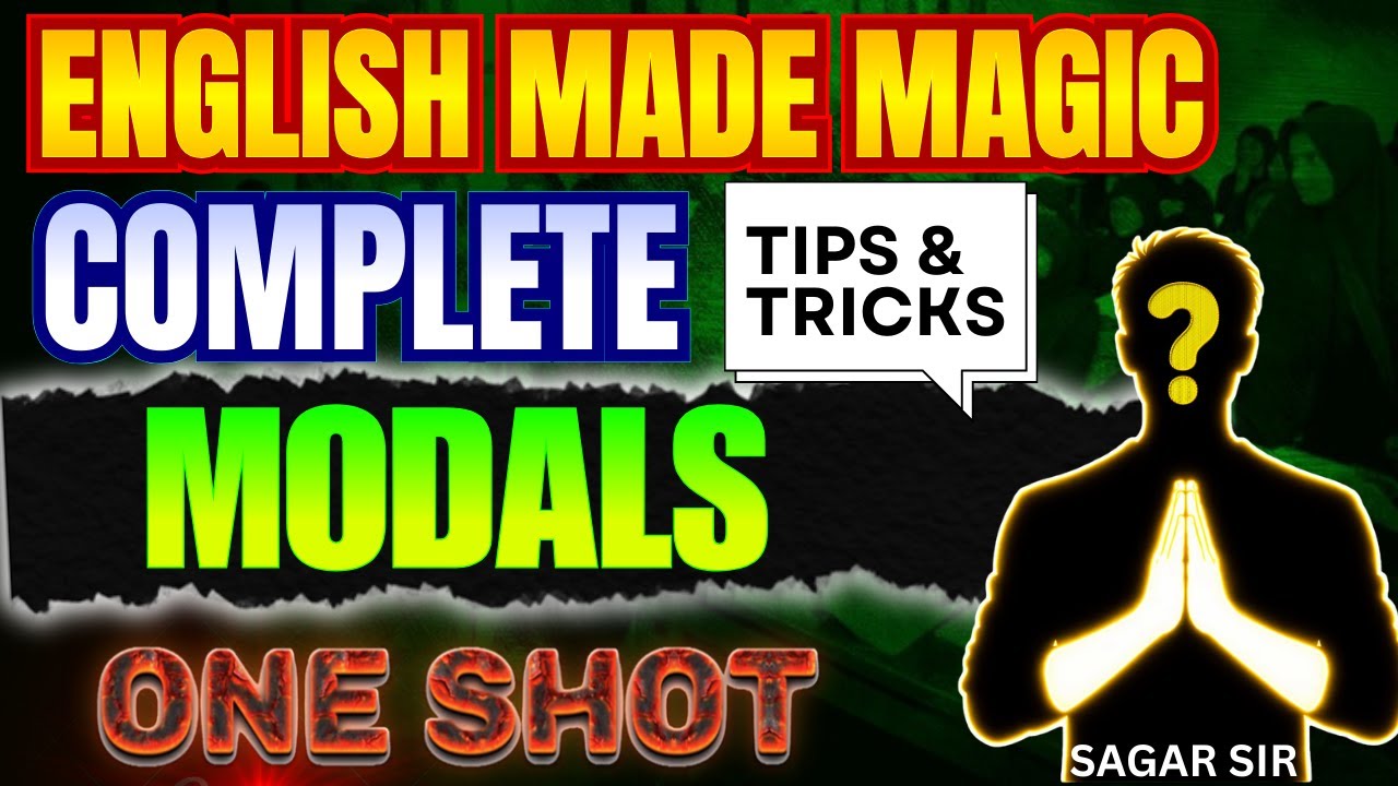 Complete Modals in English Grammar | India's Got Study | English Made Magic By Sagar Sir 