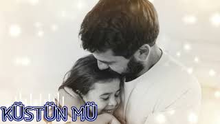 Küstün Mü Bahar Yüzlüm