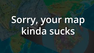 5 reasons your map kinda sucks (and what to do about it)