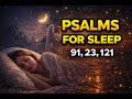 Psalms 91 and others for Protection during Sleep #psalm91 #psalm121 #psalm23
