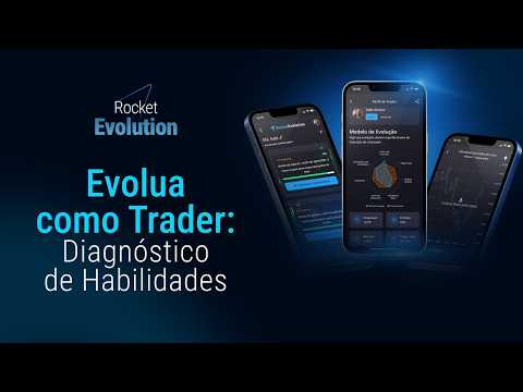 Evolua como Trader: Diagnóstico de Habilidades