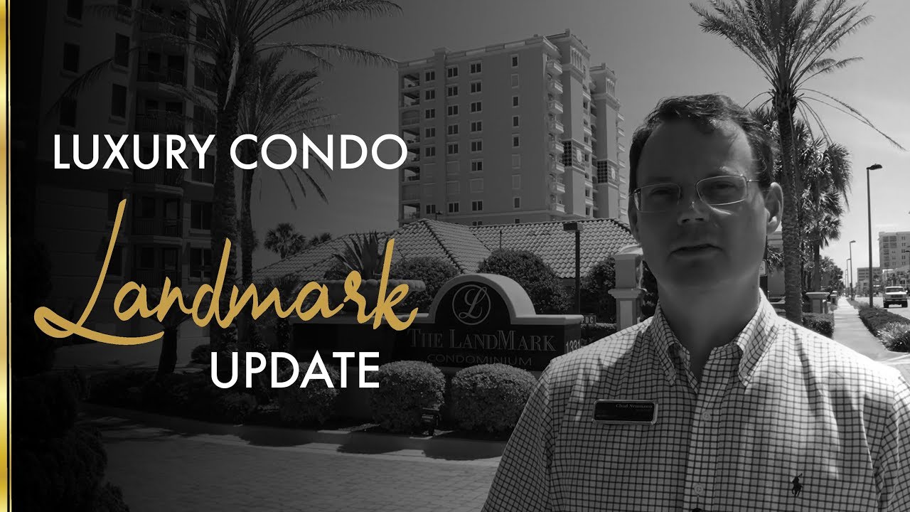 Luxury Condo Landmark Update - Chad and Sandy Neumann
