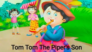 Tom Tom The Piper's Son | English Rhyme