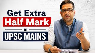 How to Get Half Mark Extra in UPSC Mains?