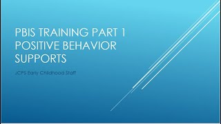 JCPS Early Childhood PBIS Training Part 1