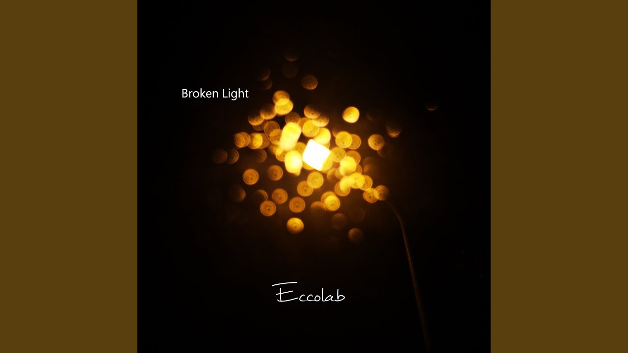 Broken Light