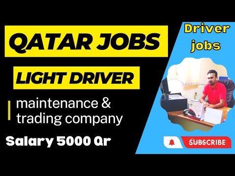 Gulf jobs Vaccancy 2023 | Light Driver jobs | Qatar jobs Hiring | Top ...