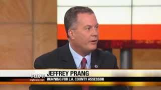 You Decide SoCal 2014: Jeffrey Prang, Running for Los Angeles County Assessor