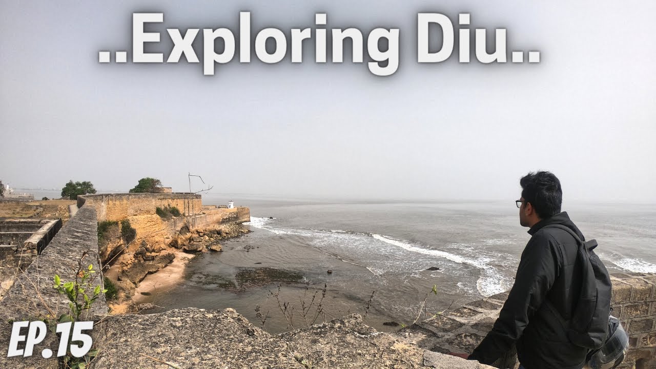 Ep.15 A DAY IN DIU || EXPLORING DIU 2022