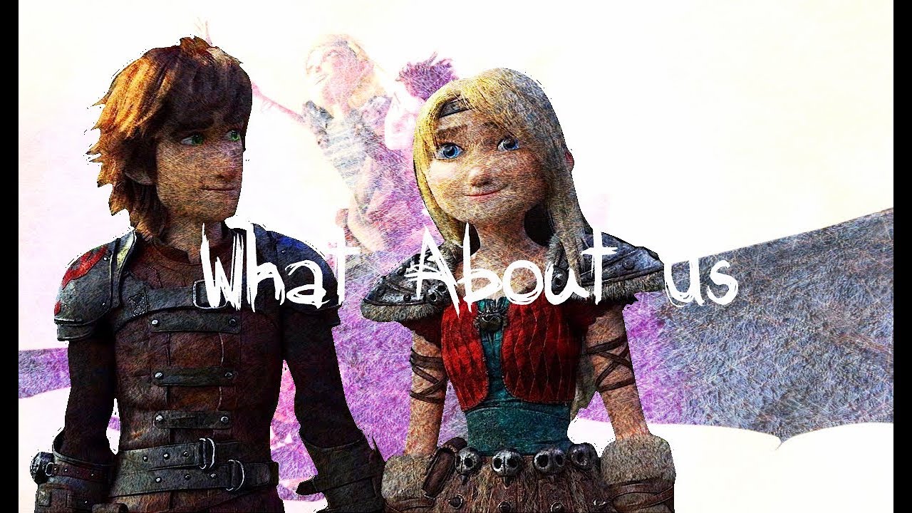 What About Us // Hiccstrid // HTTYD // AMV //