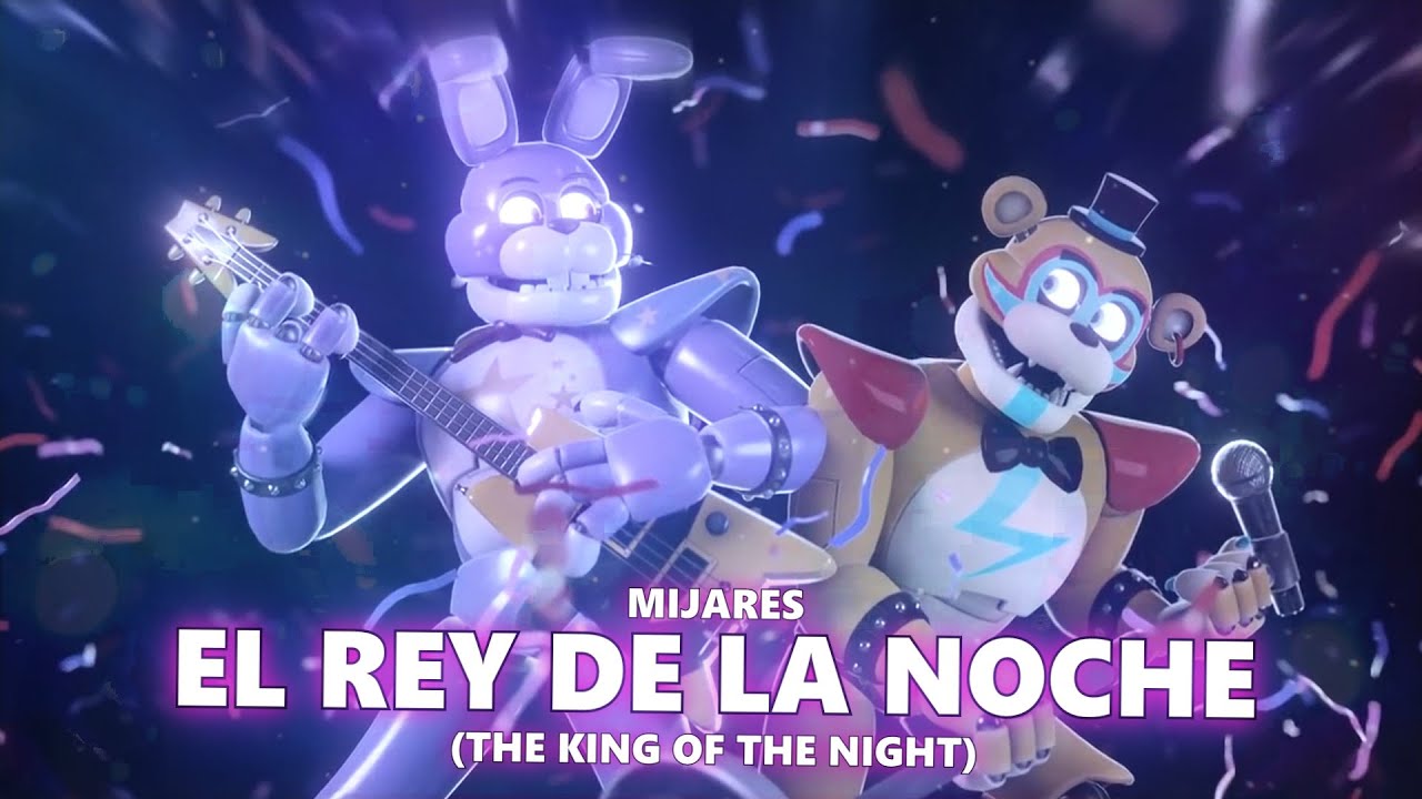 EL REY DE LA NOCHE - FNAF Security Breach l Ft. @MiguelPortaXD l @MijaresOficial