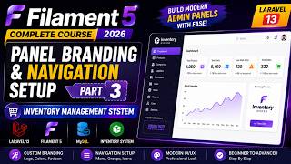 Admin Panel Branding & Navigation Setup | Laravel 13 + Filament 5 Inventory System 2026 | Part 3