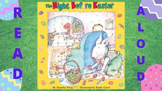 Read Aloud: The Night Before Easter by Natasha Wing
