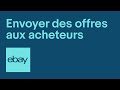 Envoyer des offres aux acheteurs  ebay for business fr