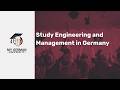 Study Engineering and Management in Germany