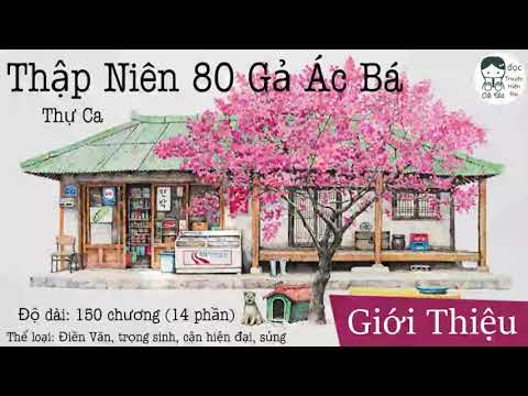 Video [Hán Việt] Giới Thiệu｜Thập Niên 80 Gả Ác Bá｜Thự... - youtube