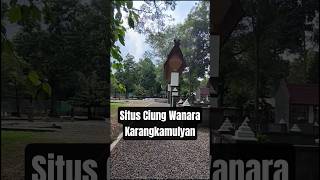 Download Lagu Situs Ciung Wanara Karangkamulyan, Cijeungjing, Ciamis, Jawa Barat MP3
