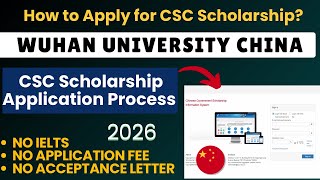 How to Apply for Wuhan University China (CSC) Scholarship Application 2026? | Study in China How to Apply for Wuhan University China (CSC) Scholarship Application 2026? | Study in China