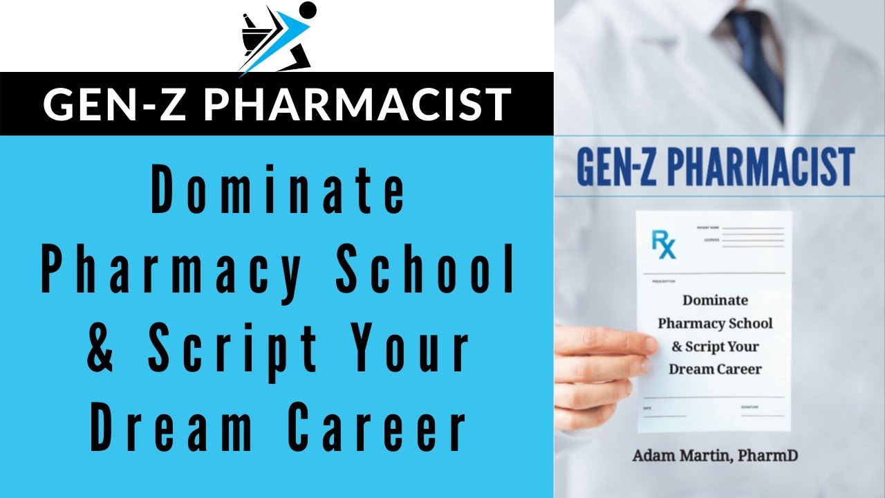 Script S Gen Z Gen-Z Pharmacist: Dominate Pharmacy School & Script Your Dream Career ...