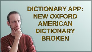 Dictionary app: New Oxford American Dictionary broken screenshot 5
