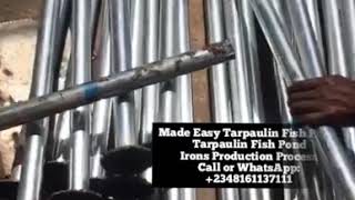 Galvanized irons and pipes of Mobile Tarpaulin Fish Pond, by Made Easy Tarpaulin Fish Pond.