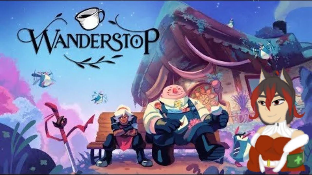 Wanderstop Part 5