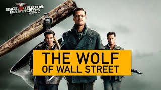 Inglorious Basterds | The Wolf Of Wall Street Style Trailer